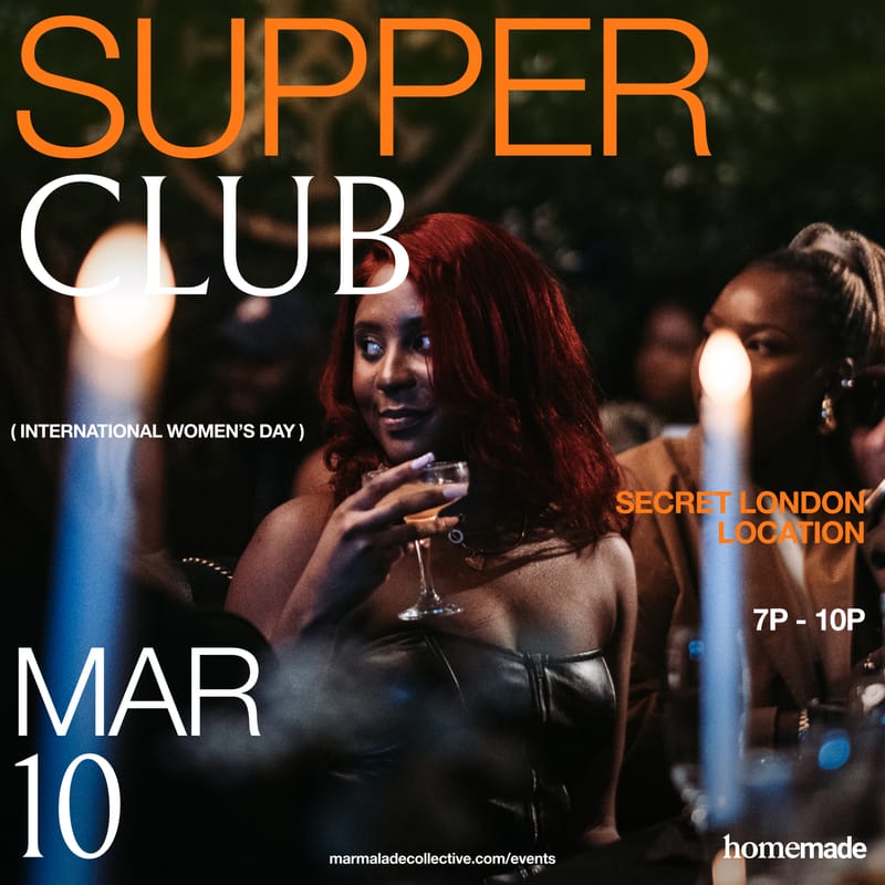 Homemade Supper Club, Mar 10th, International Women's Day Edition